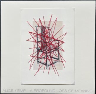 Alice Kemp - A Profound Loss of Meaning LP (Art Edition)