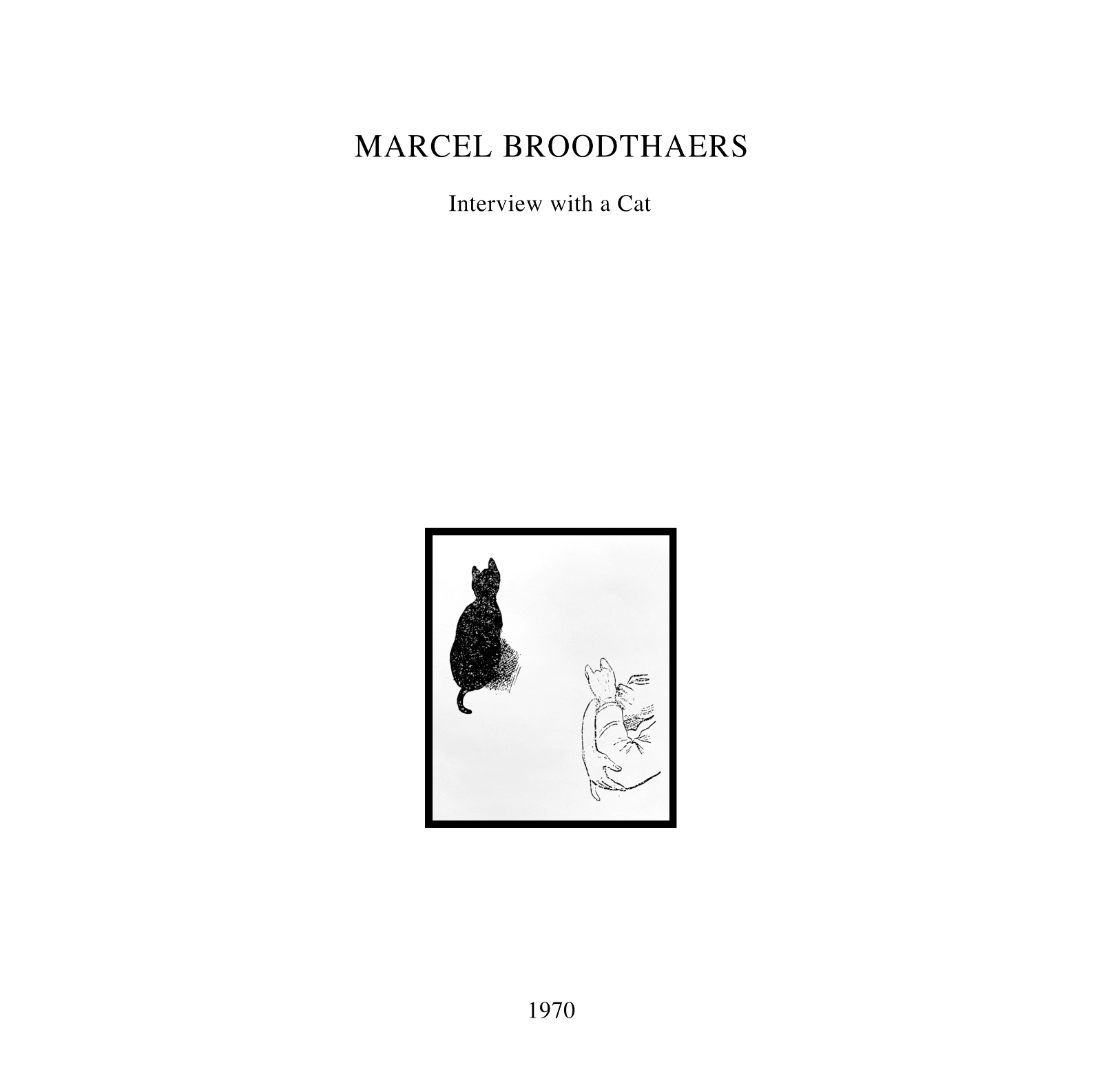 Marcel Broodthaers - Interview with a Cat LP