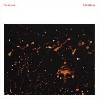 Felix Hess - Palenque CD