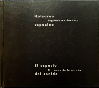 El Hotsaren Espazioa. Begiradaren Denbora - Book + CD