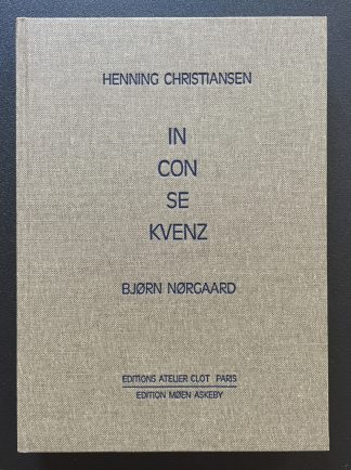 Henning Christiansen & Bjørn Nørgaard - In Kon Se Kvenz Artist-Book (signed)