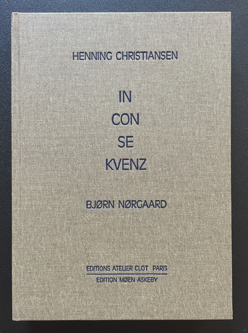 Henning Christiansen & Bjørn Nørgaard - In Kon Se Kvenz Artist-Book (signed)