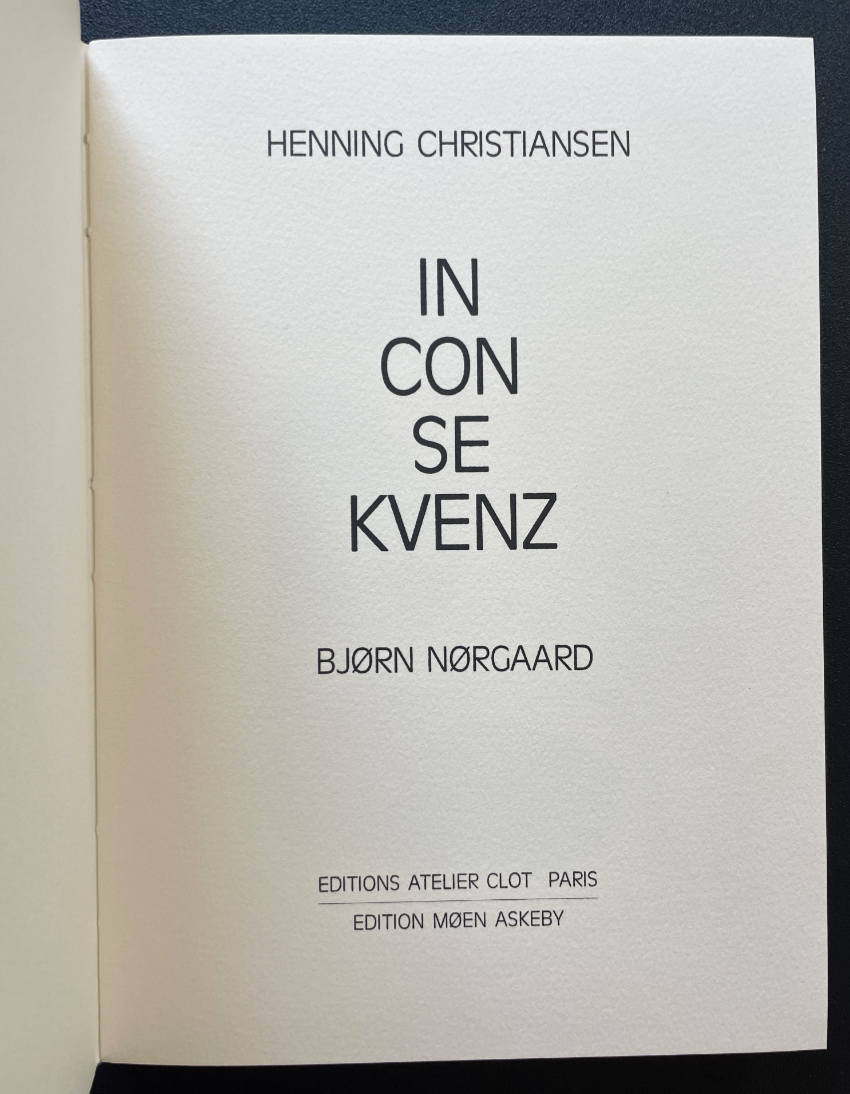 Henning Christiansen & Bjørn Nørgaard - In Kon Se Kvenz Artist-Book (signed) - Image 3