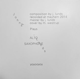 Johns Lunds plays Alto Saxophone LP